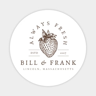 Bill & Frank's Strawberry from The Last of Us Magnet